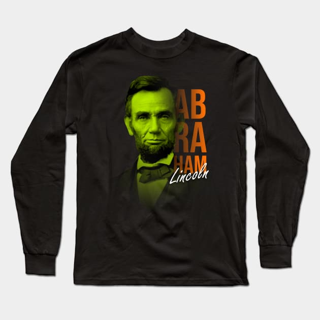Lincoln The Honest Abe Long Sleeve T-Shirt by pentaShop